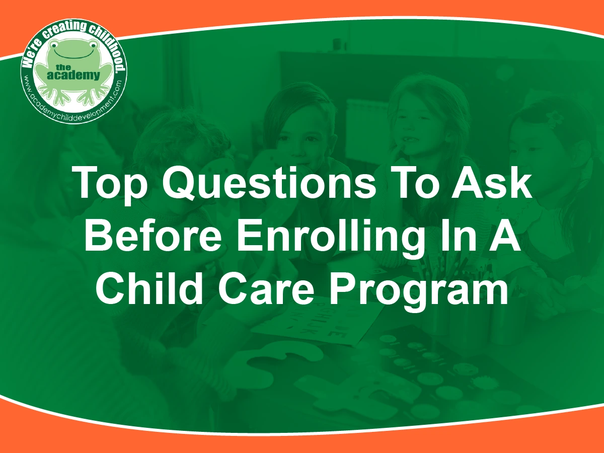 childcare enrollment questions